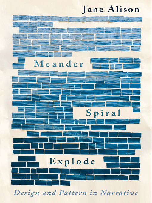 Cover image for Meander, Spiral, Explode